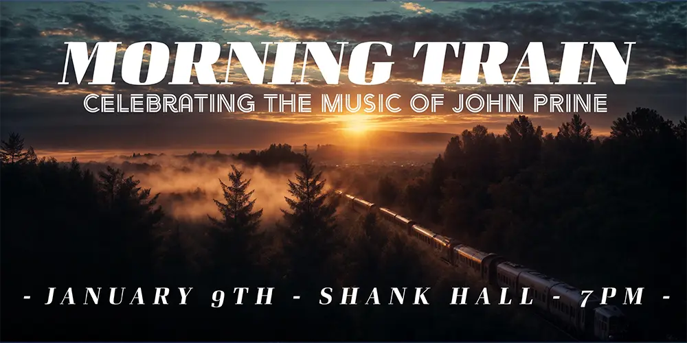 Morning Train: A Tribute to John Prine