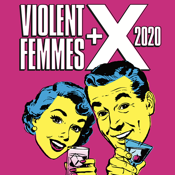 Violent Femmes with special guest X